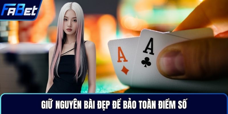 Giữ nguyên bài đẹp để bảo toàn điểm số