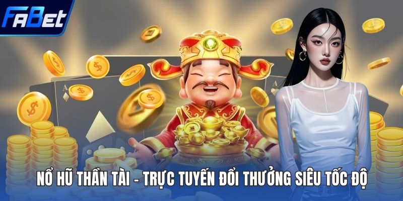 Nổ Hũ Thần Tài