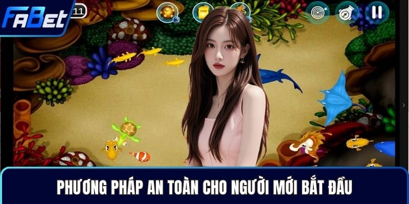 Phương pháp an toàn cho người mới bắt đầu